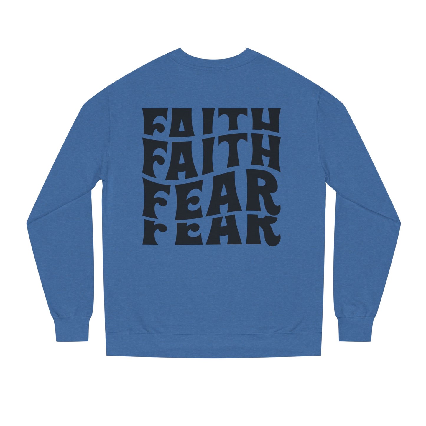 Faith Over Fear Crewneck Sweatshirt — Retro Graphic Faith Tee