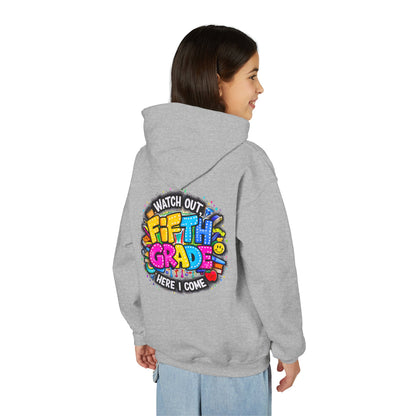 Fifth Grade Hoodie — "Watch Out! Fifth Grade Here I Come" Kids Back-to-School Sweatshirt