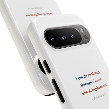 Christian Phone Case – “I Can Do All Things Through Christ” Inspirational Tough Case