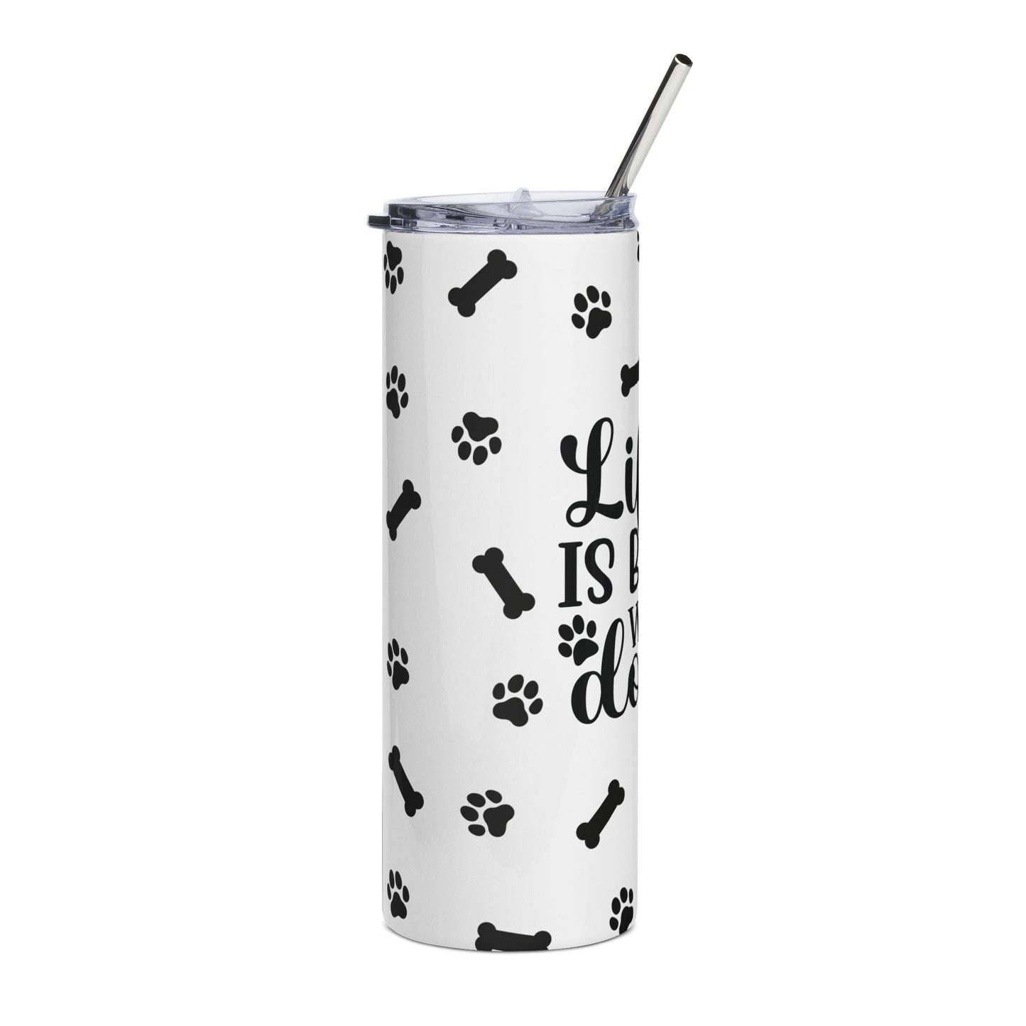 Dog Lover 20oz Stainless Tumbler — "Life Is Better With A Dog" Paw Print Travel Cup
