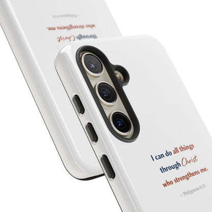 Christian Phone Case – “I Can Do All Things Through Christ” Inspirational Tough Case