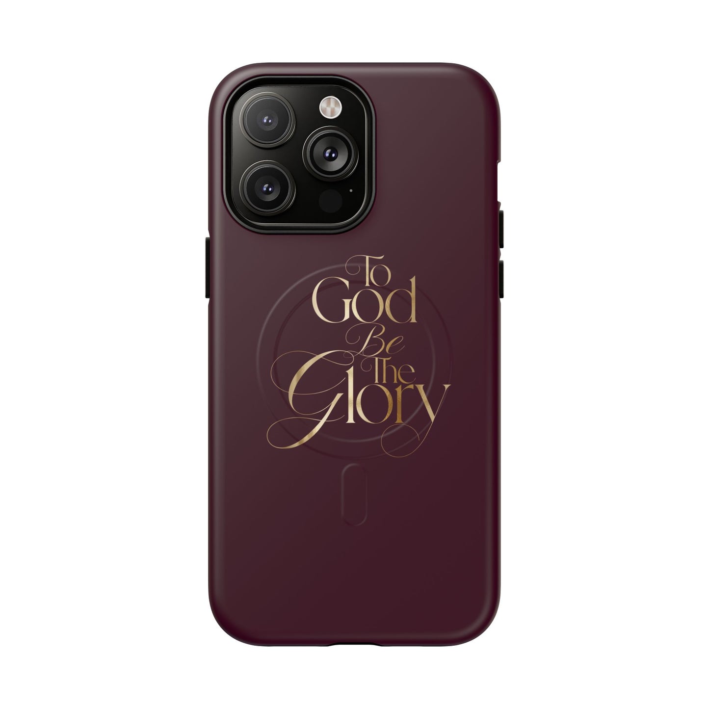 "To God Be The Glory" Tough Magnetic Phone Case — Burgundy Christian iPhone Cover
