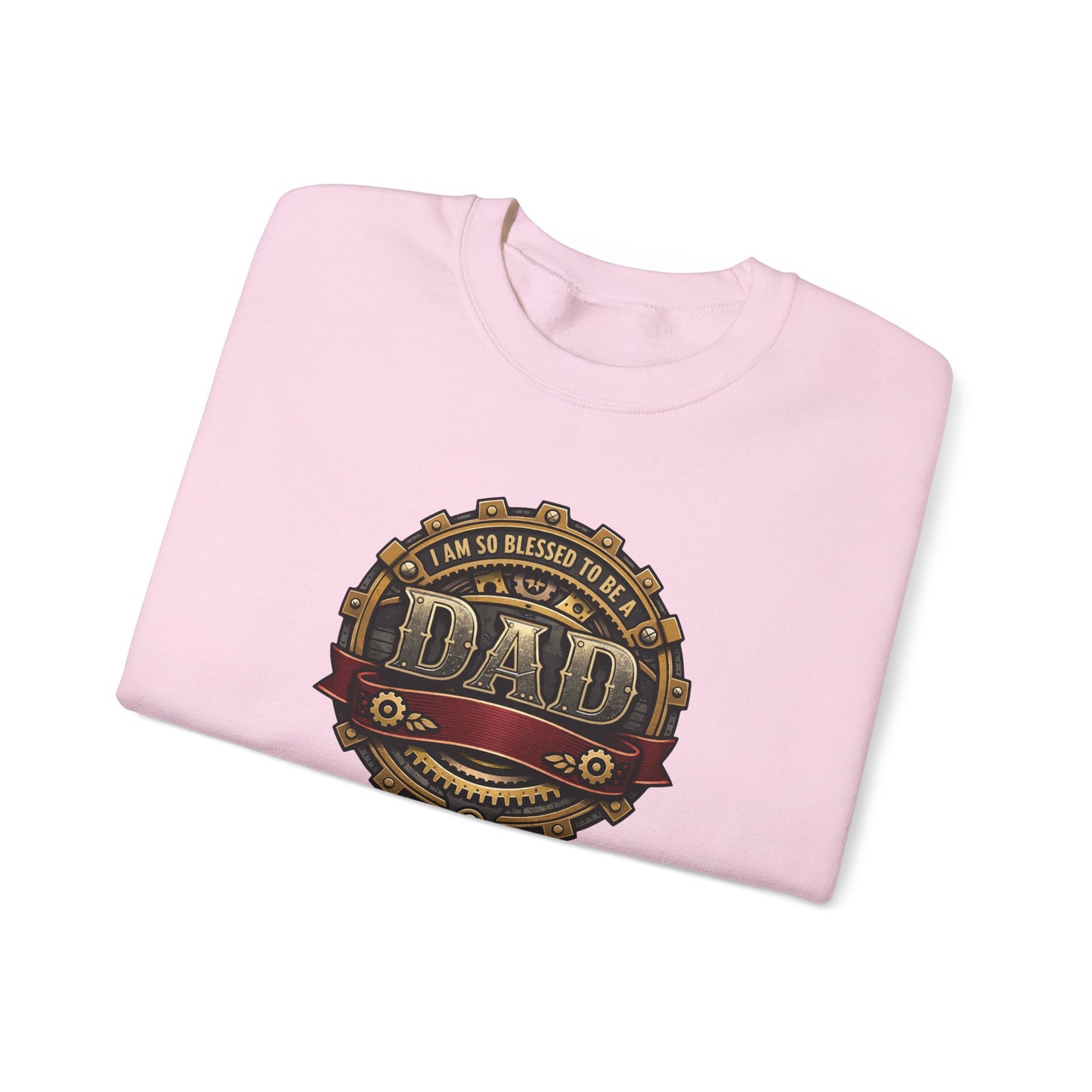 I Am So Blessed to Be a Dad Sweatshirt