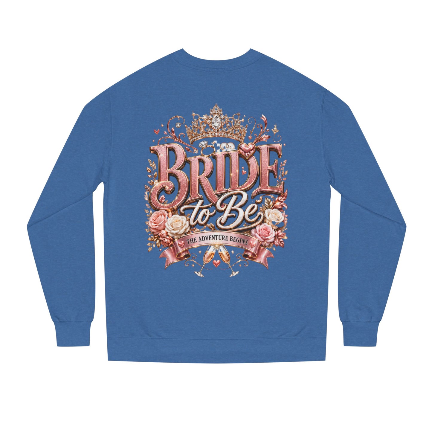 Bride-to-Be Sweatshirt — Bachelorette Party Crewneck