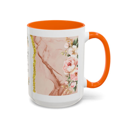 Mother's Heart Floral Accent Coffee Mug – “A Mother's Heart…Where Love Speaks the Loudest” (11/15oz)