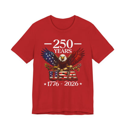 250 Years USA Eagle T-Shirt — 1776–2026 Patriotic Anniversary Tee