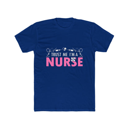 Trust Me I’m a Nurse T-Shirt — Funny Pink Nurse Tee for Healthcare Workers