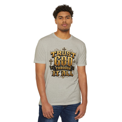 Trust God Through It All T-Shirt