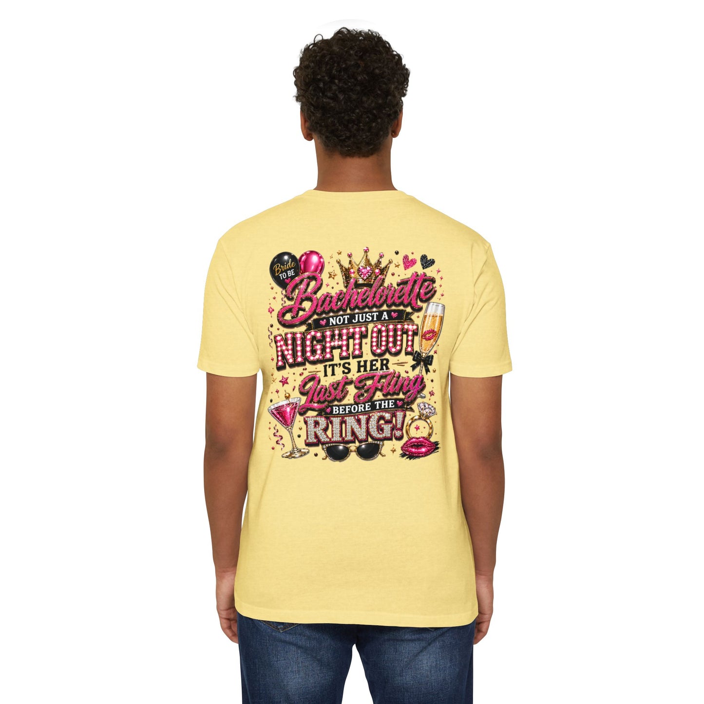 Bachelorette Party T-Shirt — "Not Just a Night Out, It’s Her Last Fling Before the Ring"