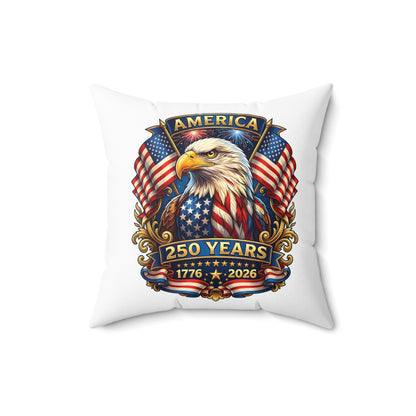 250 Years America Eagle Throw Pillow — Patriotic 1776-2026 Anniversary Decor