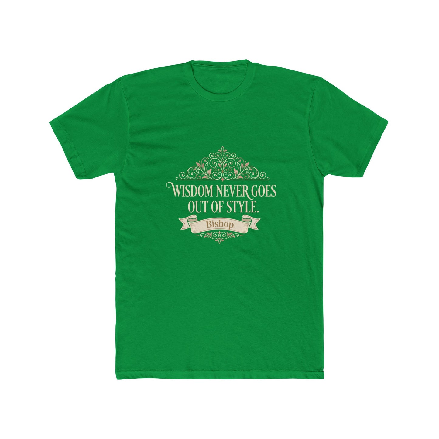 Wisdom Never Goes Out of Style Tee