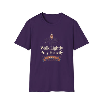 Walk Lightly Pray Heavily T-Shirt