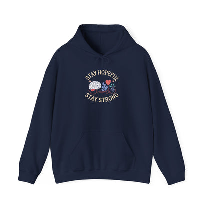 Stay Hopeful Stay Strong Hoodie