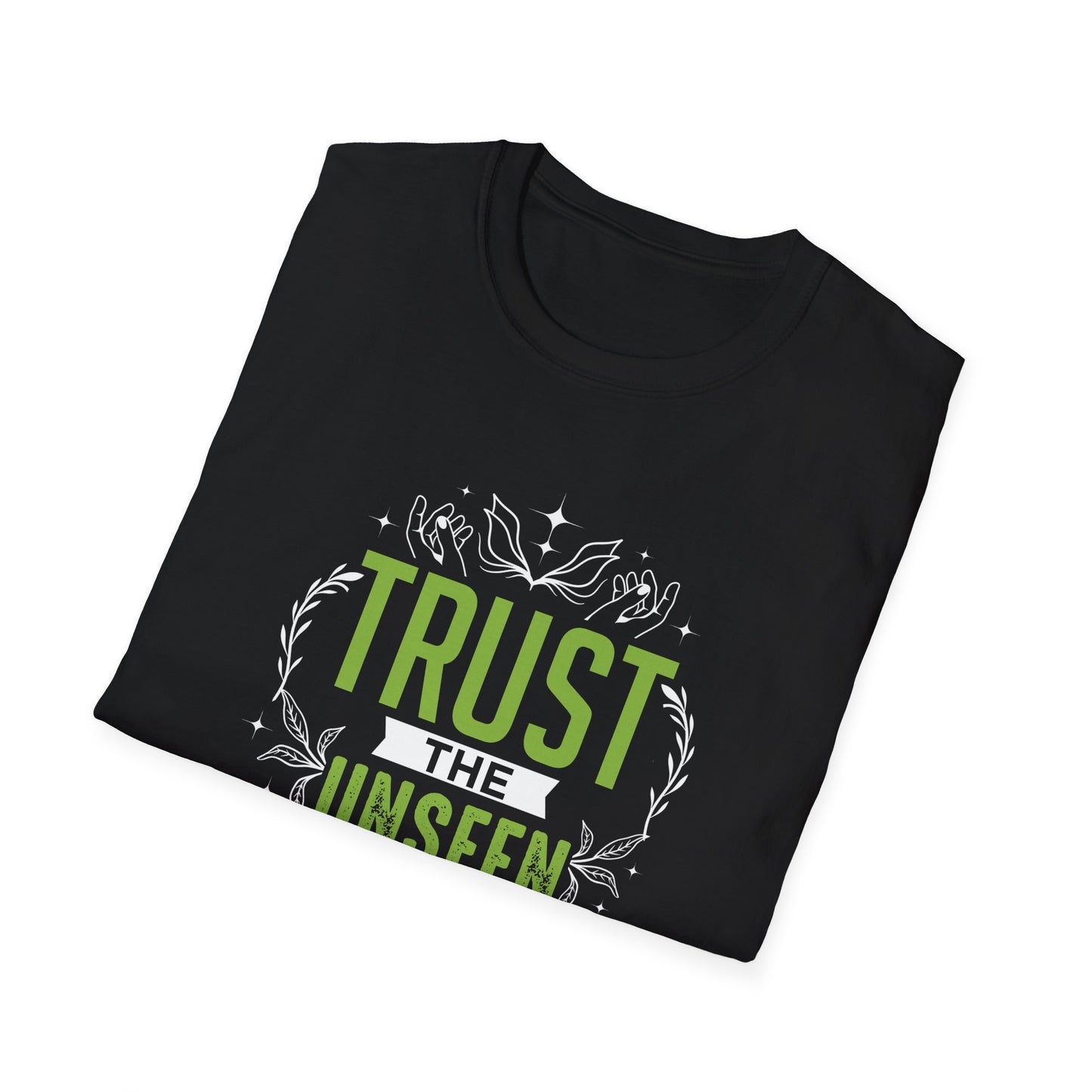Trust the Unseen T-Shirt