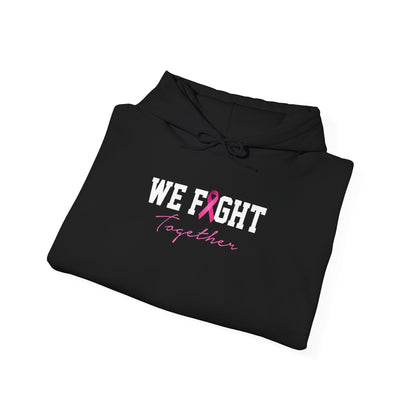 We Fight Together Hoodie