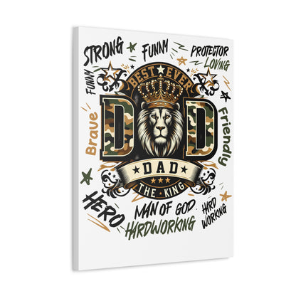 Dad The King Stretched Canvas Wall Art — 'Best Ever Dad' Lion Crown Father’s Day Gift