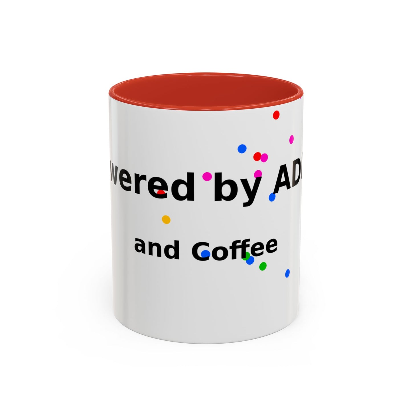 ADHD and Coffee Accent Mug — Funny Neurodivergent Gift (11/15oz)