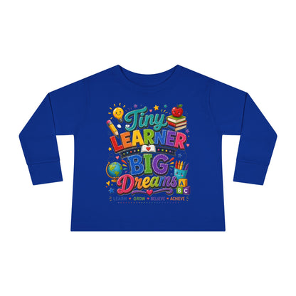 Tiny Learner Big Dreams Toddler Long Sleeve Tee