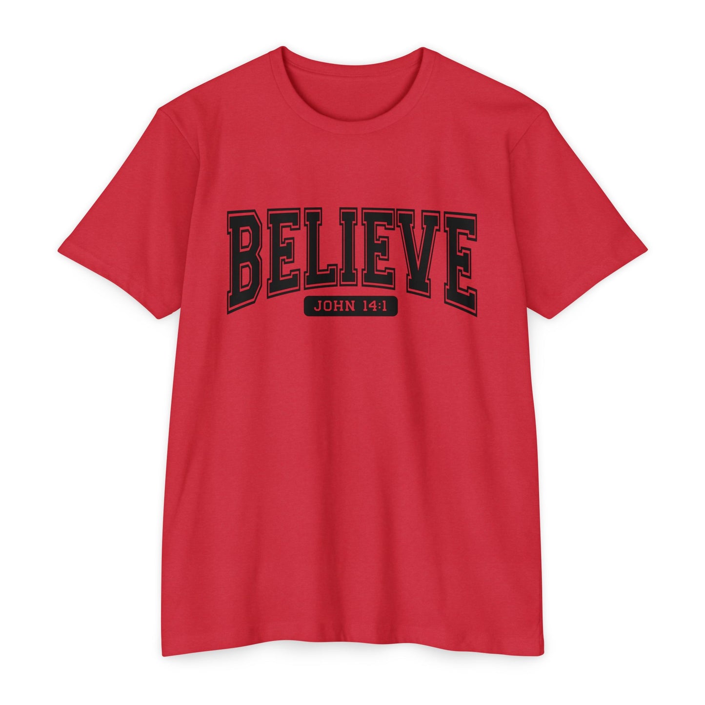Believe John 14:1 T-Shirt — Faith-Inspired Biblical Tee