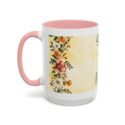 She Is Mom Floral Accent Coffee Mug — 'She is Peace, She is Home' Mother's Day Gift