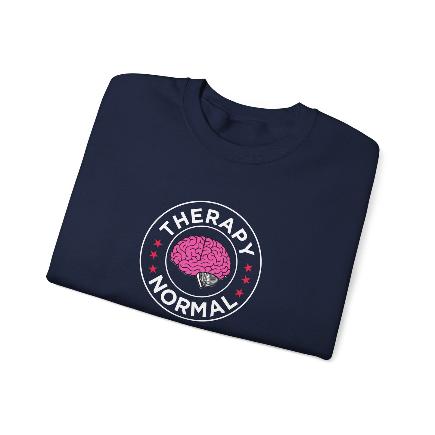Therapy Is Normal  Sweatshirt
