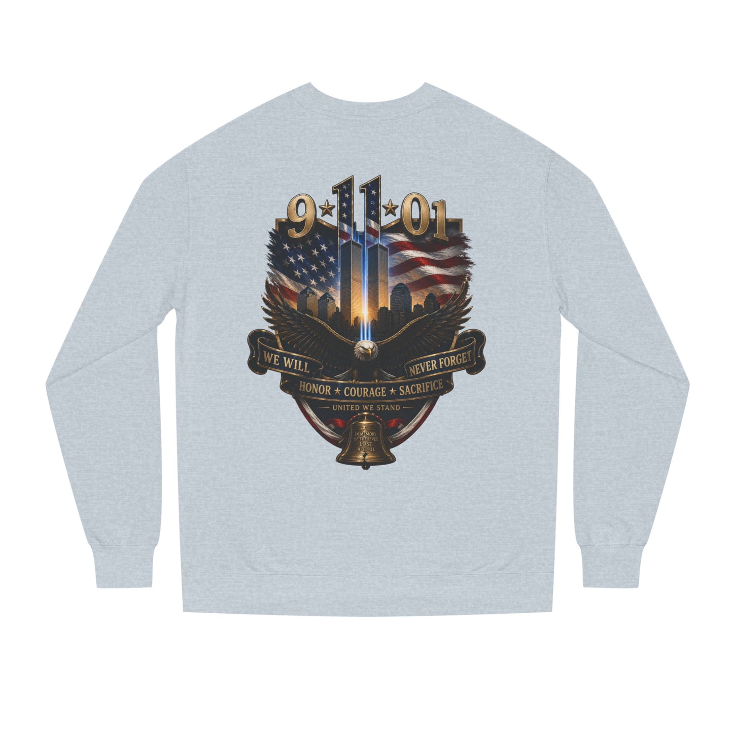 9/11 Memorial Sweatshirt — We Will Never Forget Tribute Crewneck