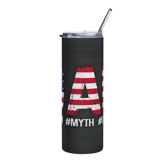 Patriotic Dad 20oz Stainless Steel Tumbler – #DAD #MAN #MYTH Flag Design