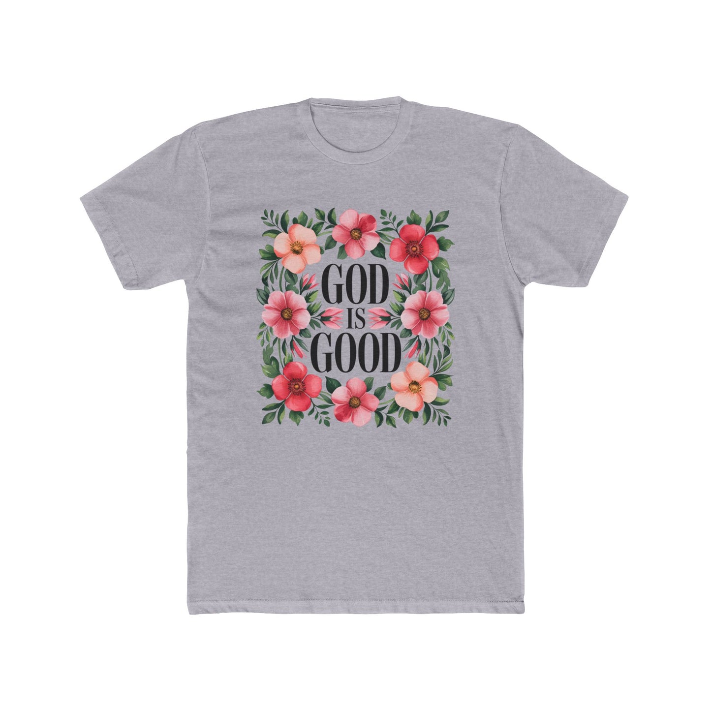 God Is Good Floral T-Shirt — Christian Faith Tee