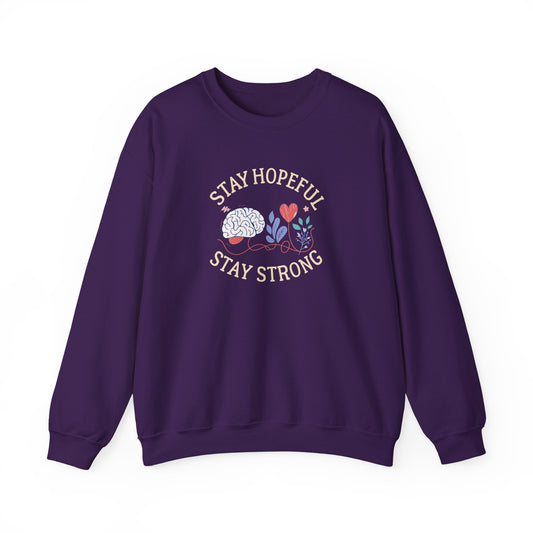 Stay Hopeful Stay Strong Sweatshirt