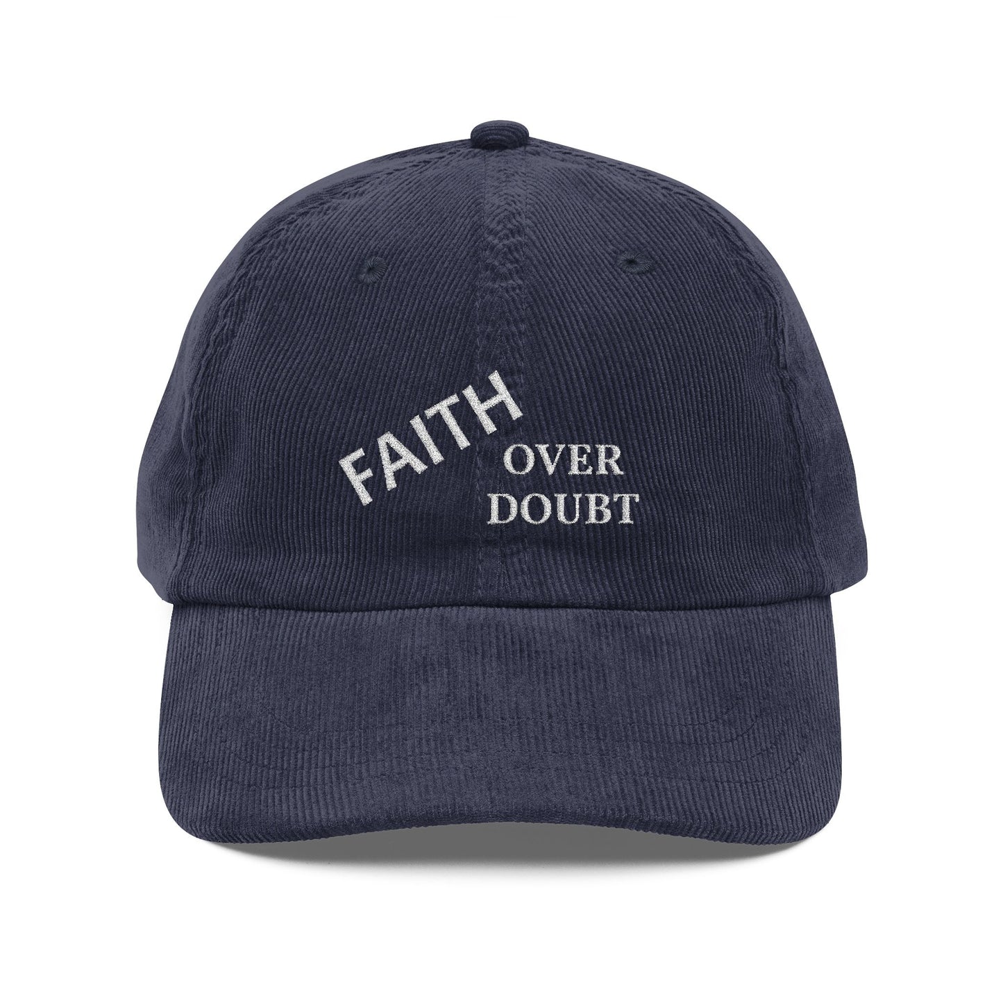 Faith Over Doubt Embroidered Corduroy Cap