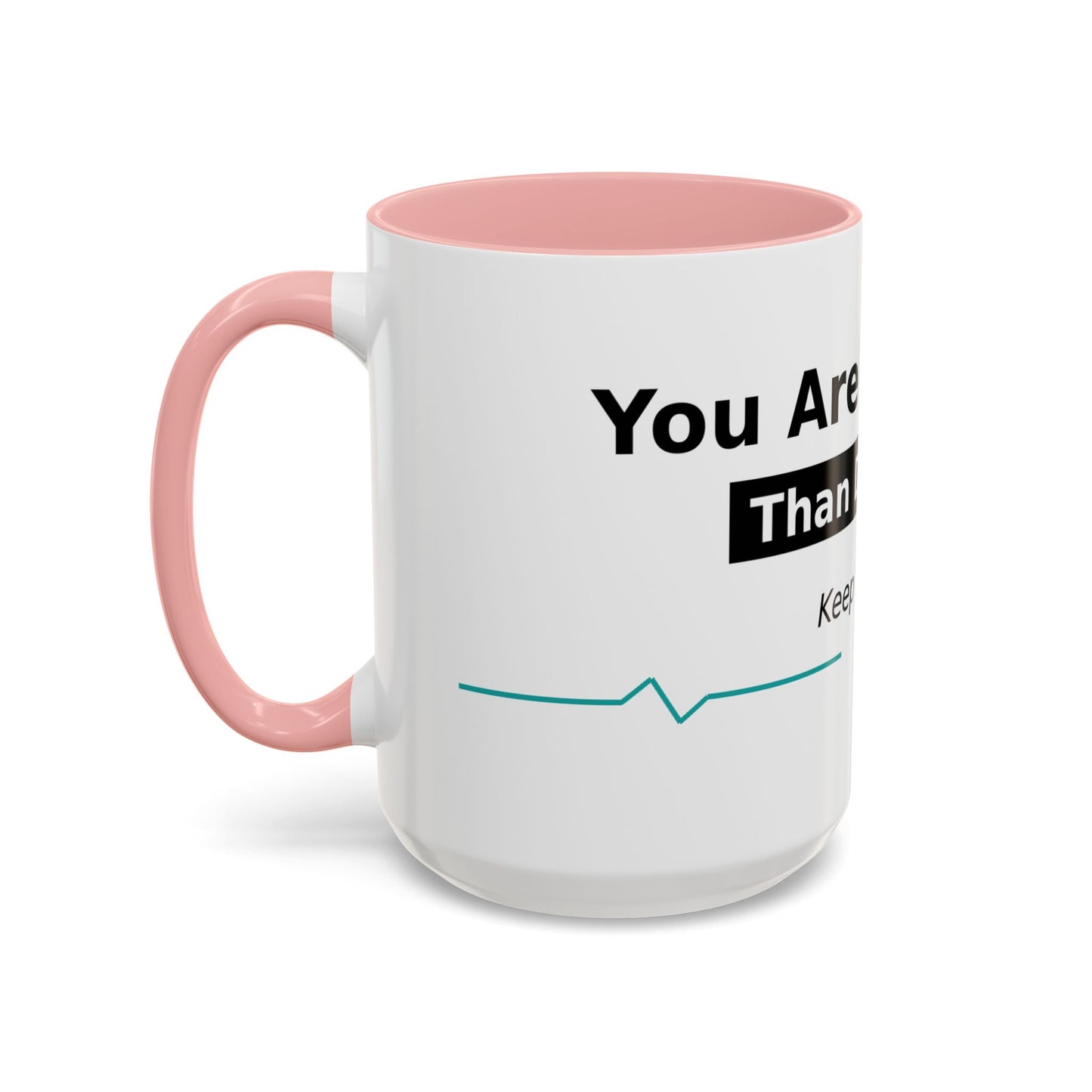 You Are Stronger Than Diabetes Accent Coffee Mug — Keep Fighting Inspirational Tea Cup