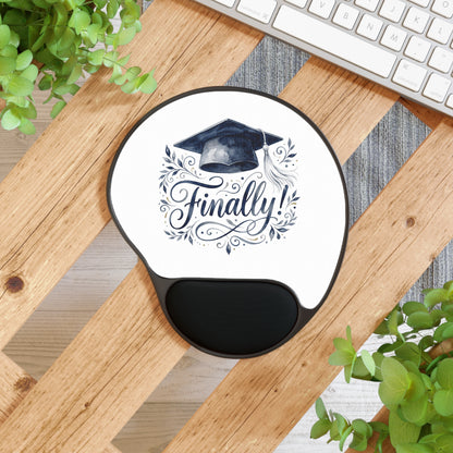 Graduation 'Finally!' Mouse Pad with Wrist Rest