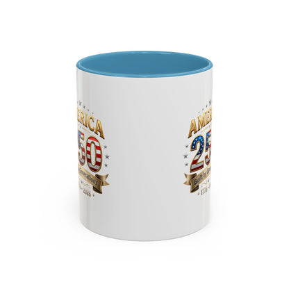 America 250 Coffee Mug — Patriotic 1776–2026 Anniversary Accent Mug