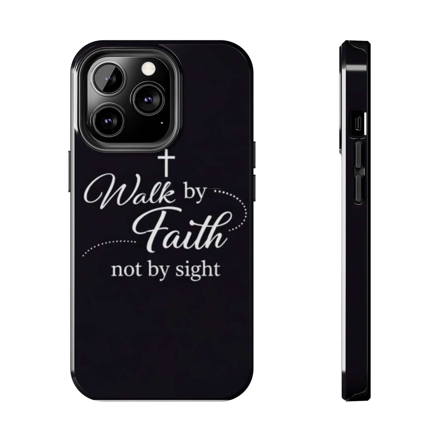 Walk by Faith Tough Phone Case – Christian Inspirational Scripture Design