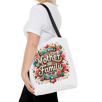 Mother & Family Floral Tote Bag — "To the world you are a Mother" Gift Tote