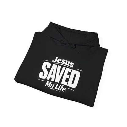 Jesus Saved My Life Hoodie