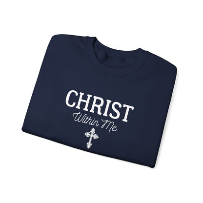 Christ Within Me Sweatshirt