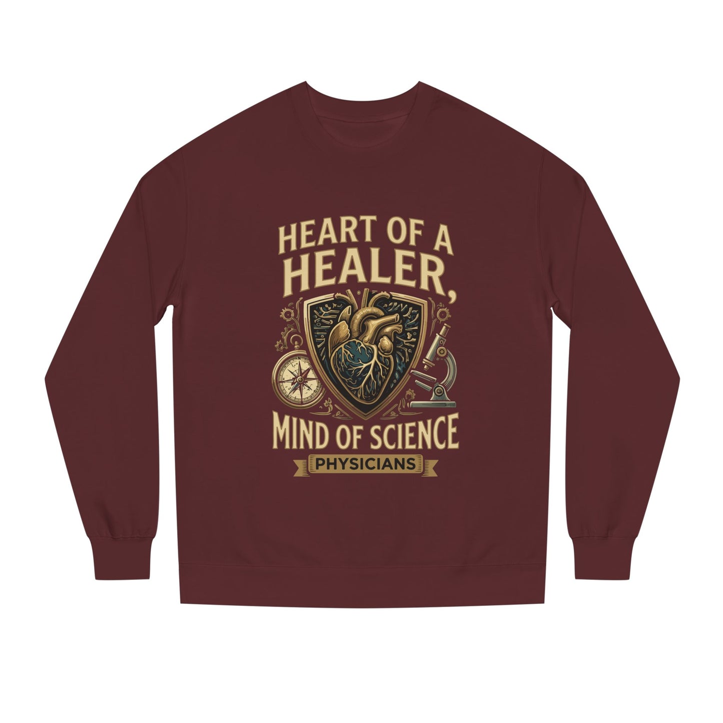 Physician Sweatshirt — "Heart of a Healer, Mind of Science" Medical Crewneck