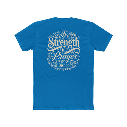 Strength in Prayer T-Shirt — Inspirational Faith Tee (Bishop)