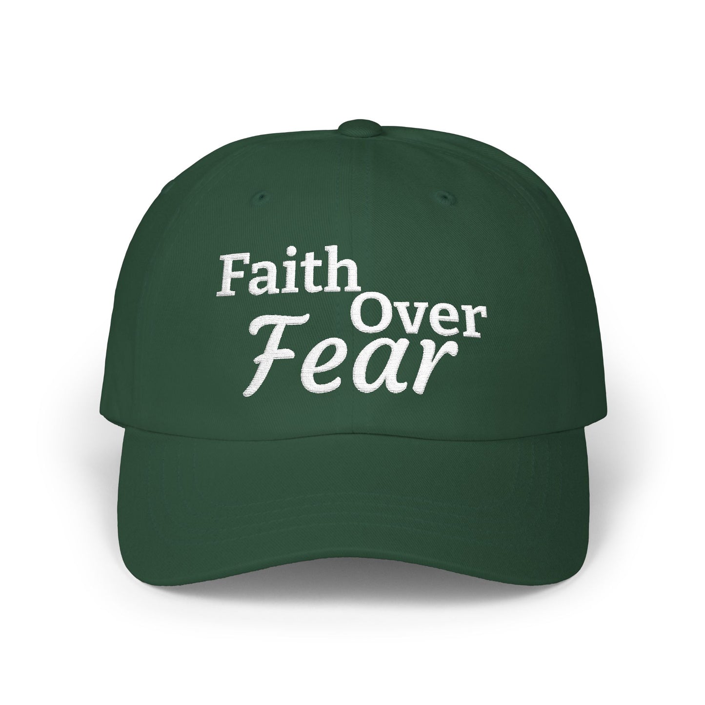 Faith Over Fear Dad Cap — Embroidered Inspirational Baseball Hat