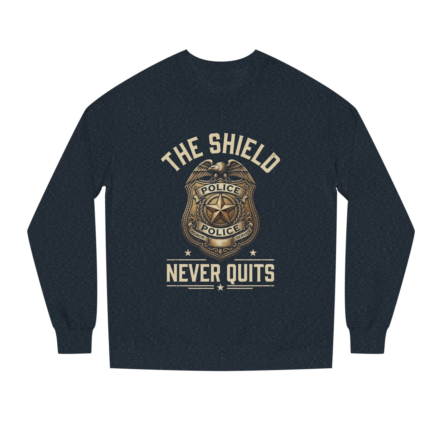 Police Badge Sweatshirt — "The Shield Never Quits"