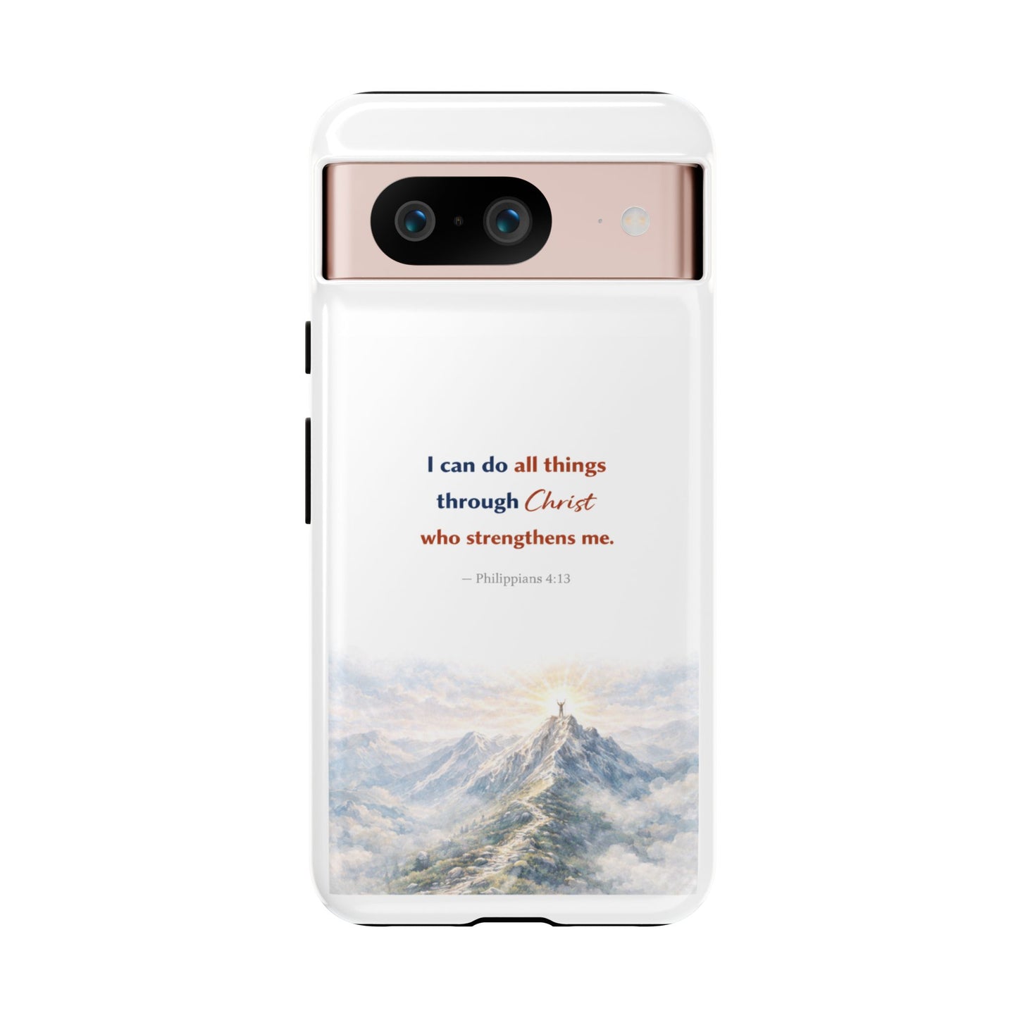 Christian Phone Case – “I Can Do All Things Through Christ” Inspirational Tough Case