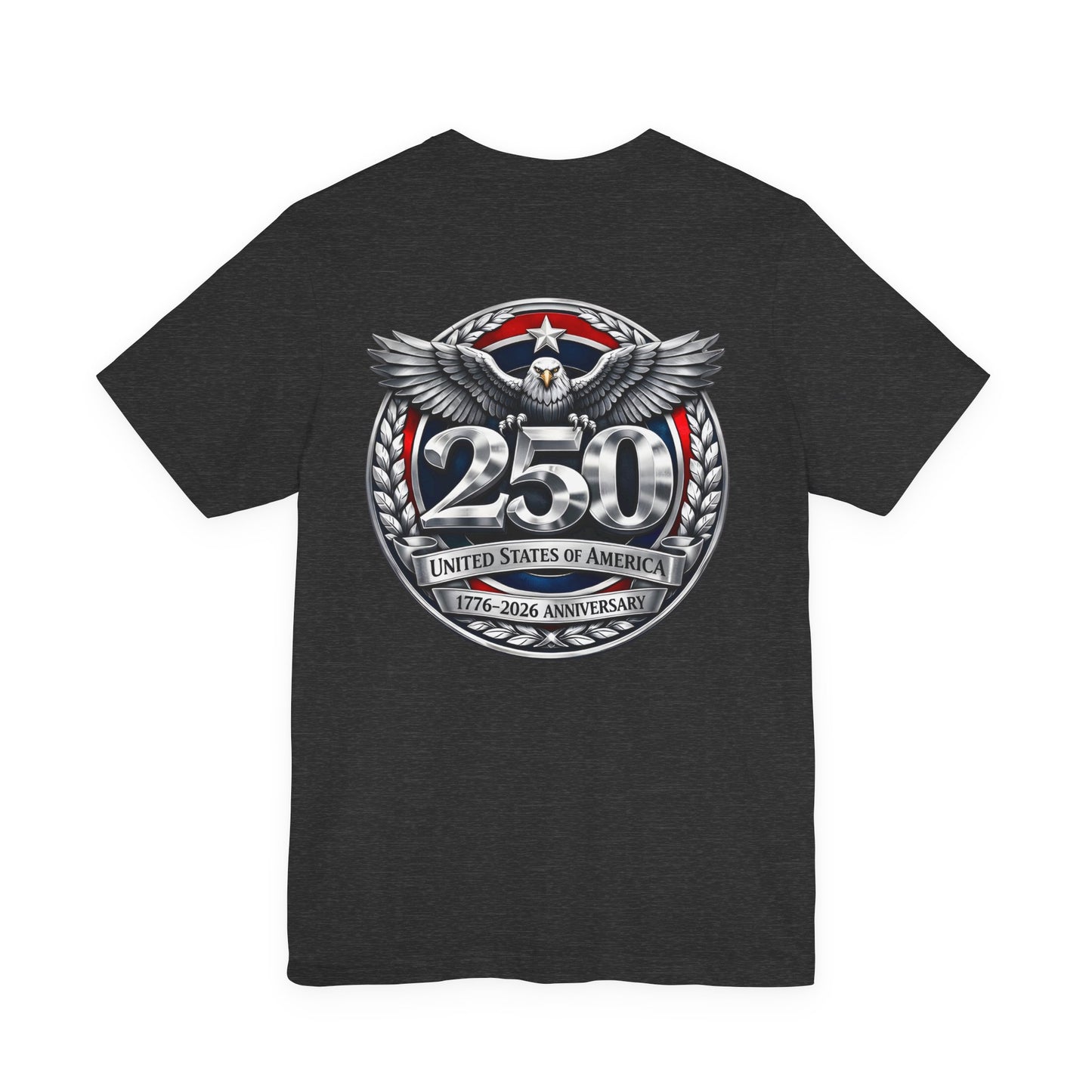 250th United States Anniversary T-Shirt — Patriotic Eagle 1776–2026 Commemorative Tee