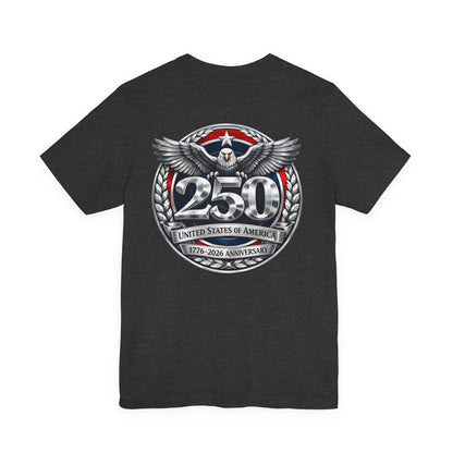 250th United States Anniversary T-Shirt — Patriotic Eagle 1776–2026 Commemorative Tee