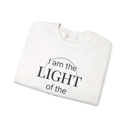 I Am the Light of the World -John 8:12  Sweatshirt
