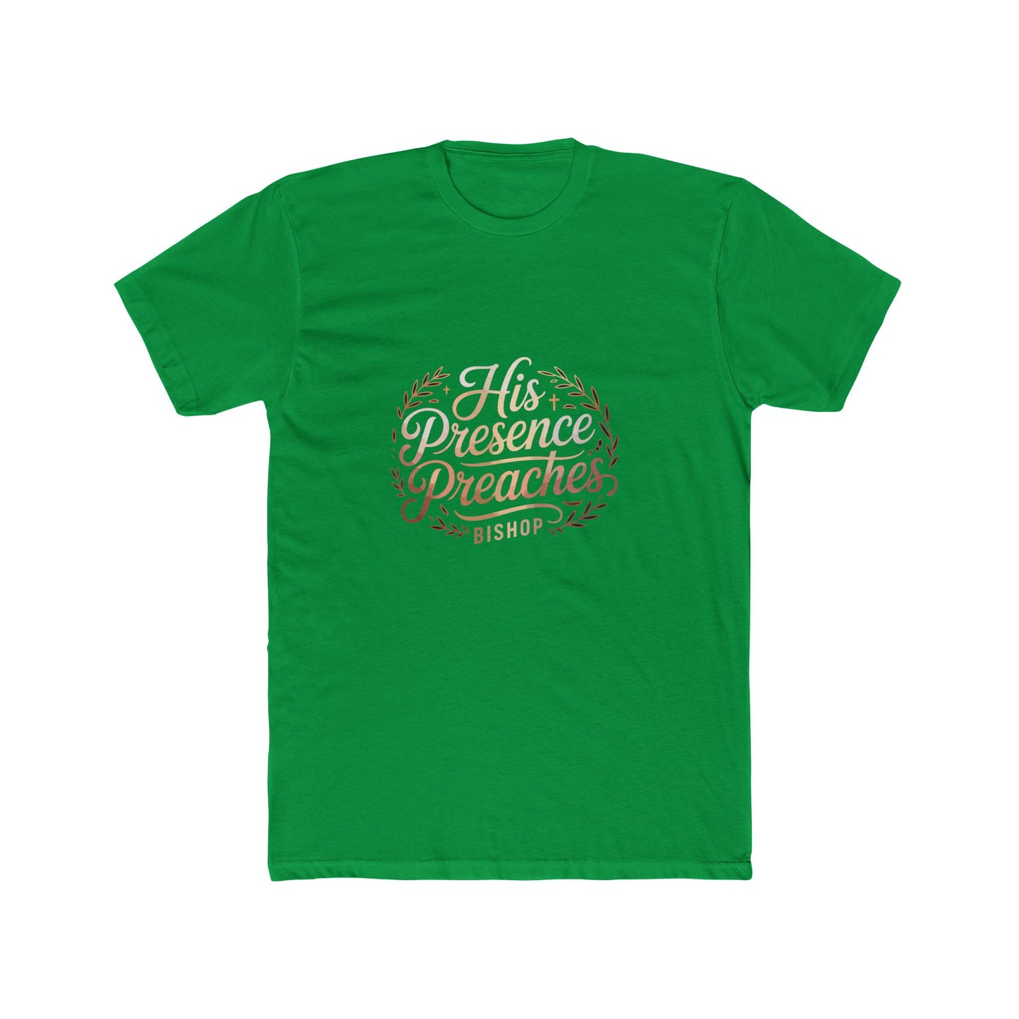 His Presence Preaches Tee — Christian Faith Graphic T‑Shirt