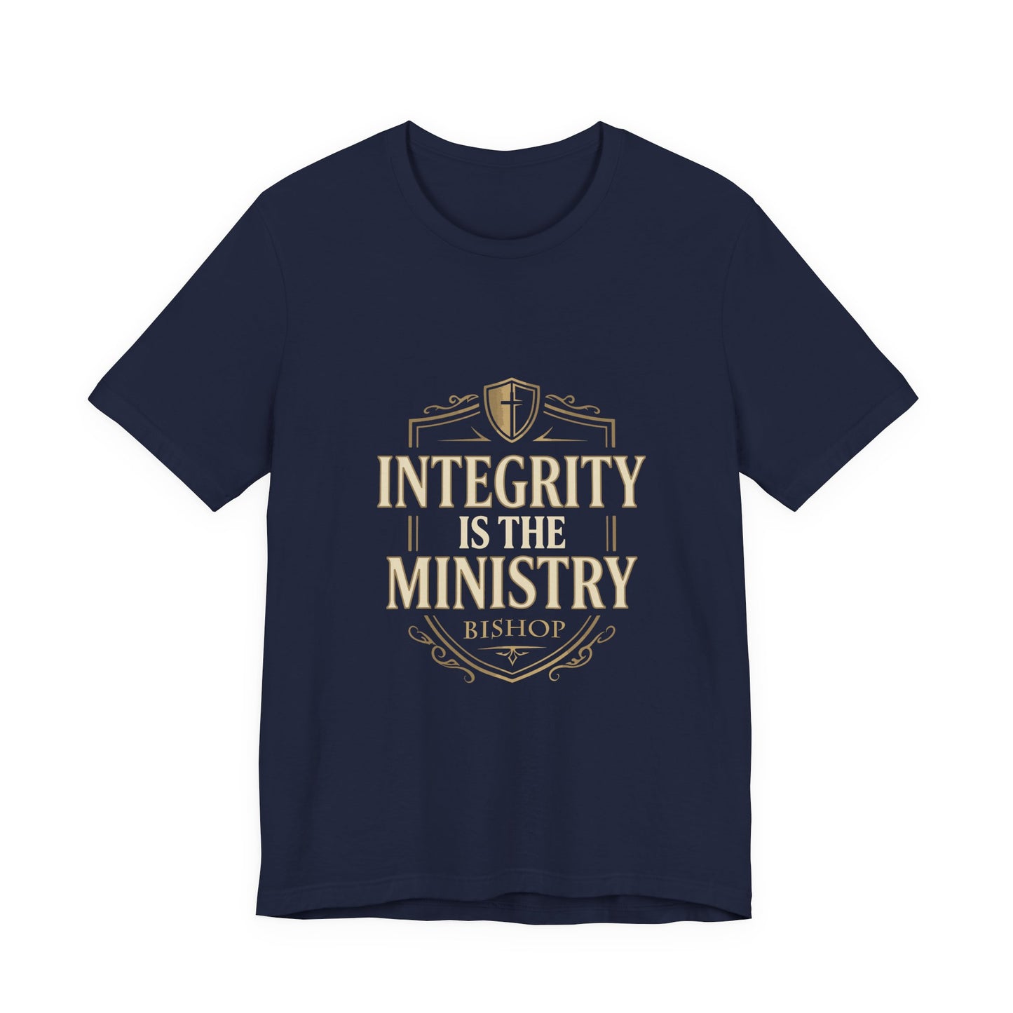 Integrity Is The Ministry Bishop T-Shirt