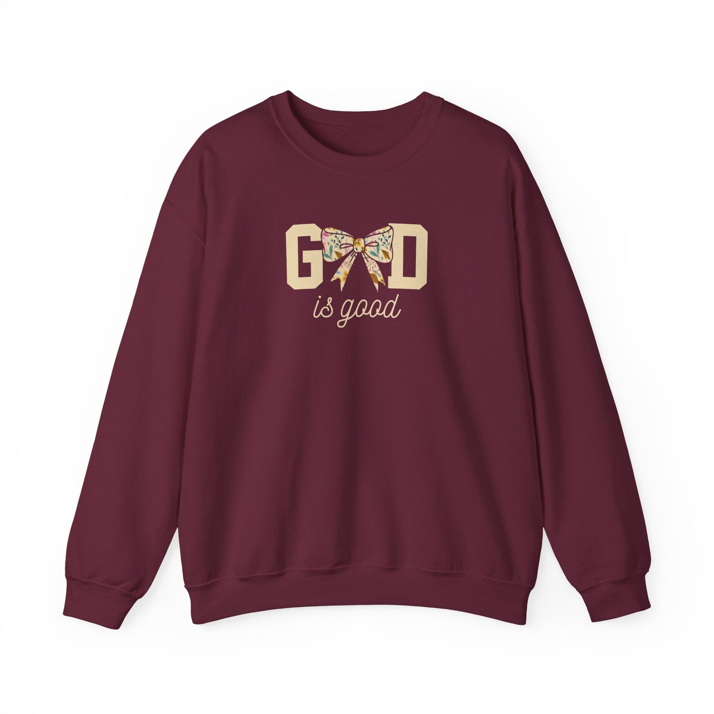 God is Good  Sweatshirt
