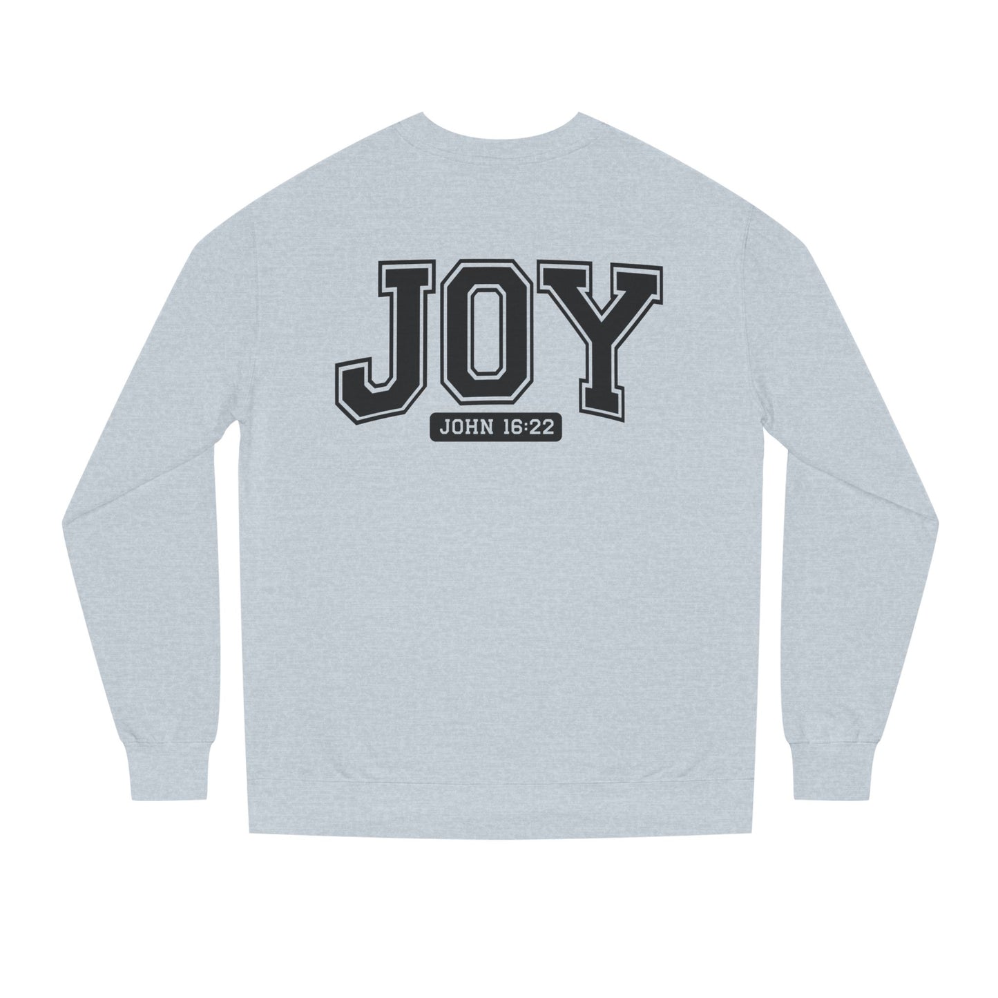 JOY Crewneck Sweatshirt — Bold Collegiate Faith Design (John 16:22)