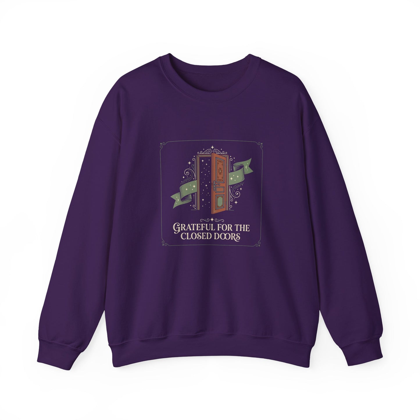 Grateful For Closed Doors Sweatshirt